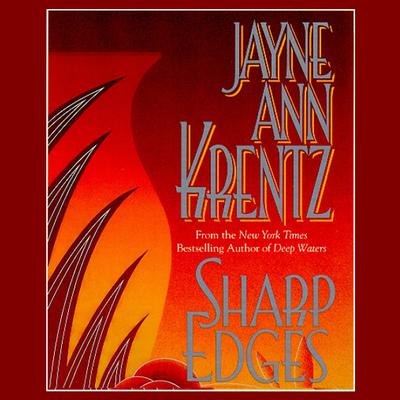 Sharp Edges Audiobook, by Jayne Ann Krentz