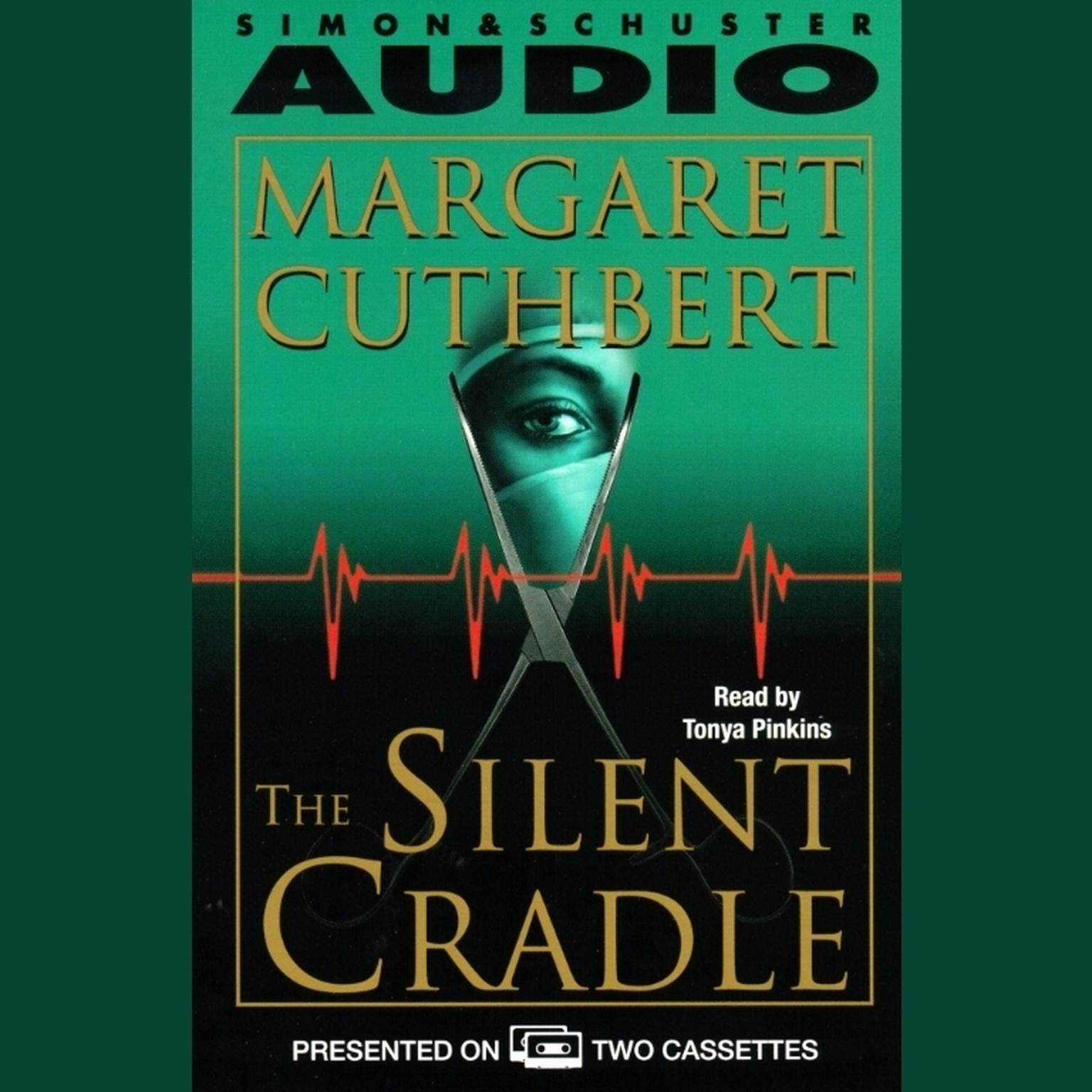 The Silent Cradle (Abridged) Audiobook, by Margaret Cuthbert