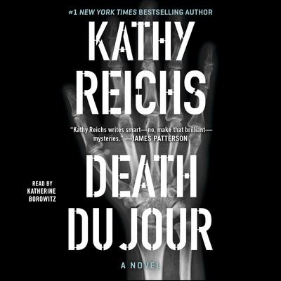 Death Du Jour: A Novel Audiobook, by Kathy Reichs