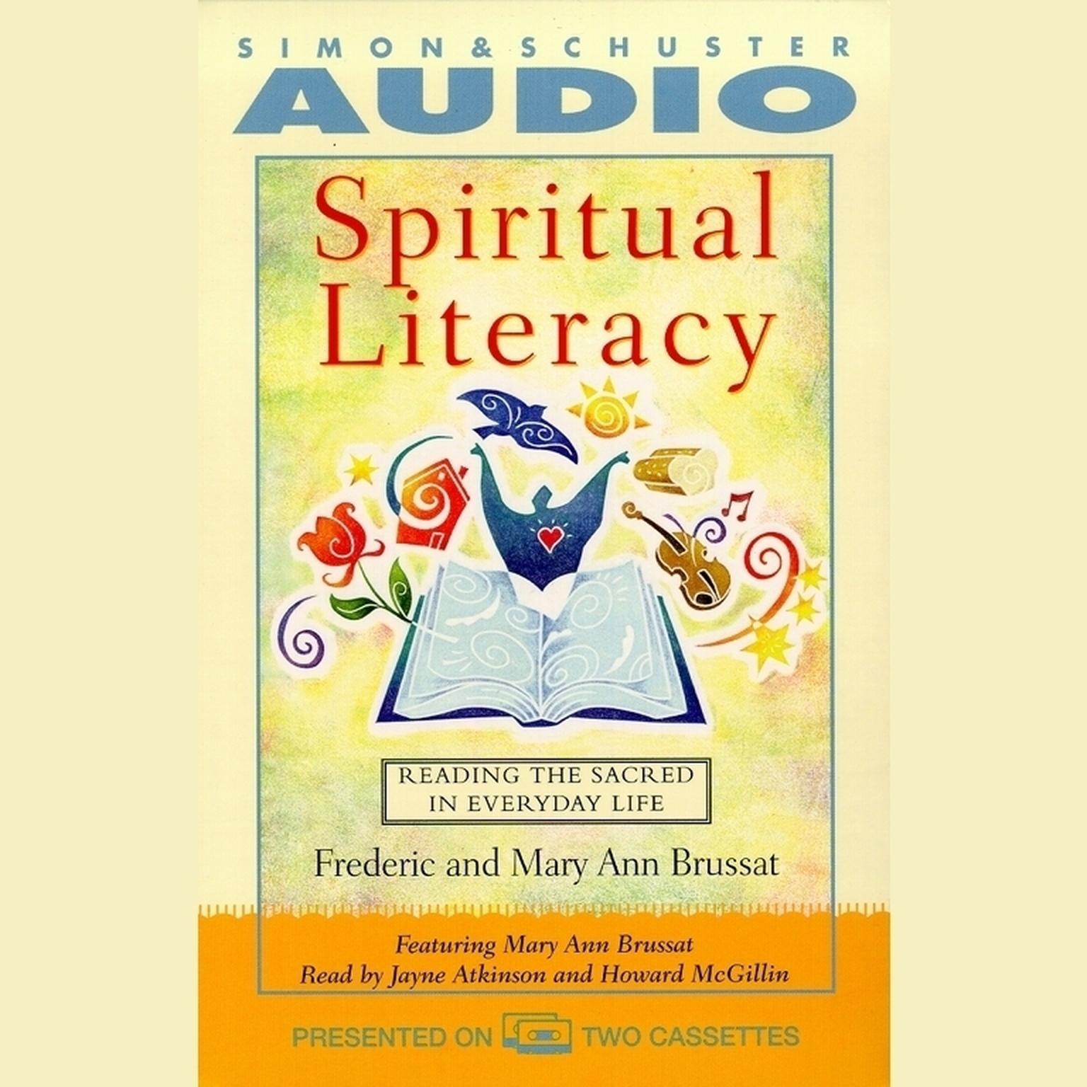 Spiritual Literacy (Abridged): Reading the Sacred in Everyday Life Audiobook, by Frederic Brussat