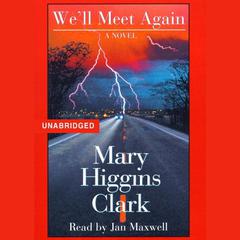 Well Meet Again Audiobook, by Mary Higgins Clark