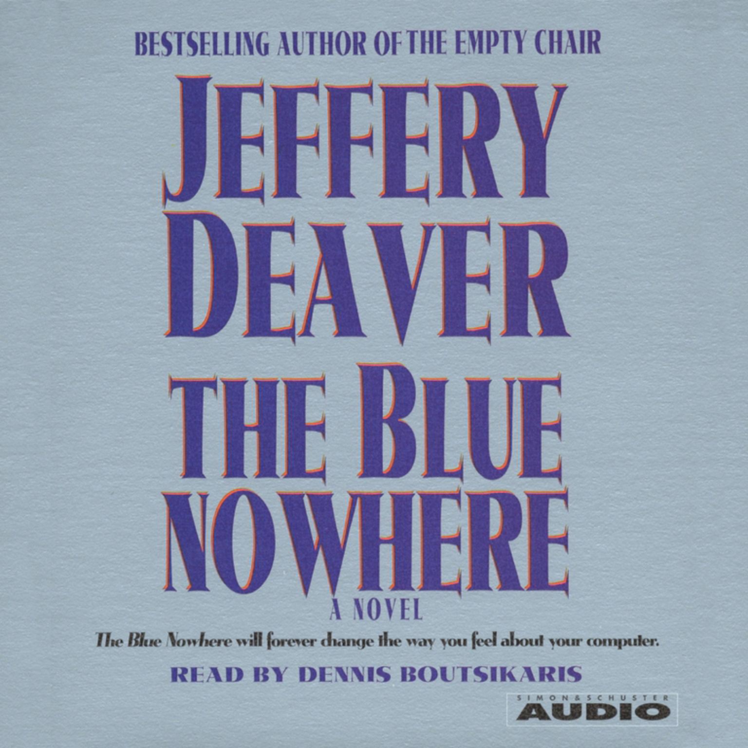The Blue Nowhere (Abridged) Audiobook, by Jeffery Deaver