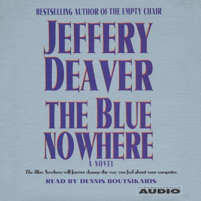 The Blue Nowhere Audiobook, by Jeffery Deaver