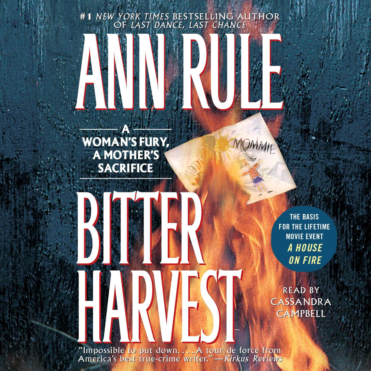 Bitter Harvest (Abridged): A Womans Fury, a Mothers Sacrifice Audiobook, by Ann Rule