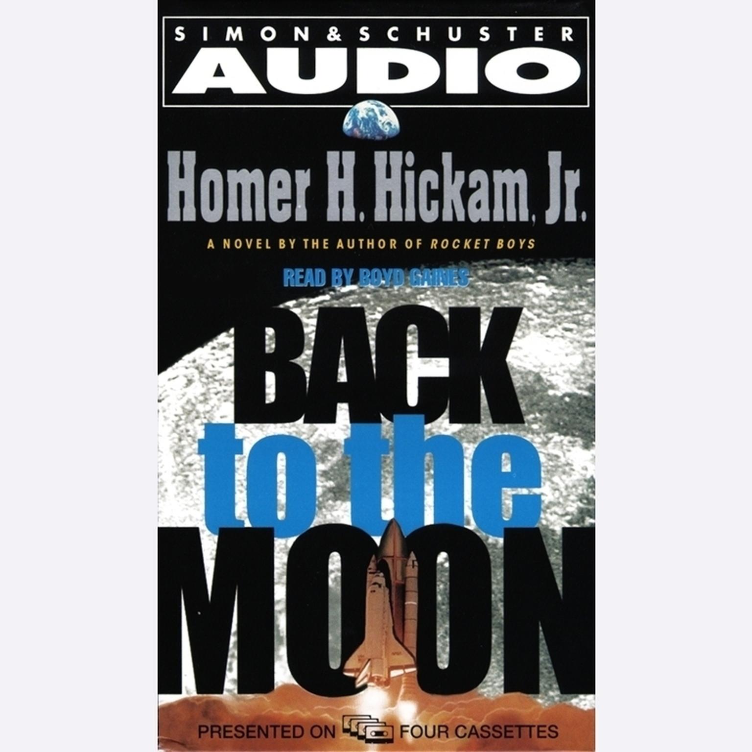 Back to the Moon (Abridged) Audiobook, by Homer Hickam