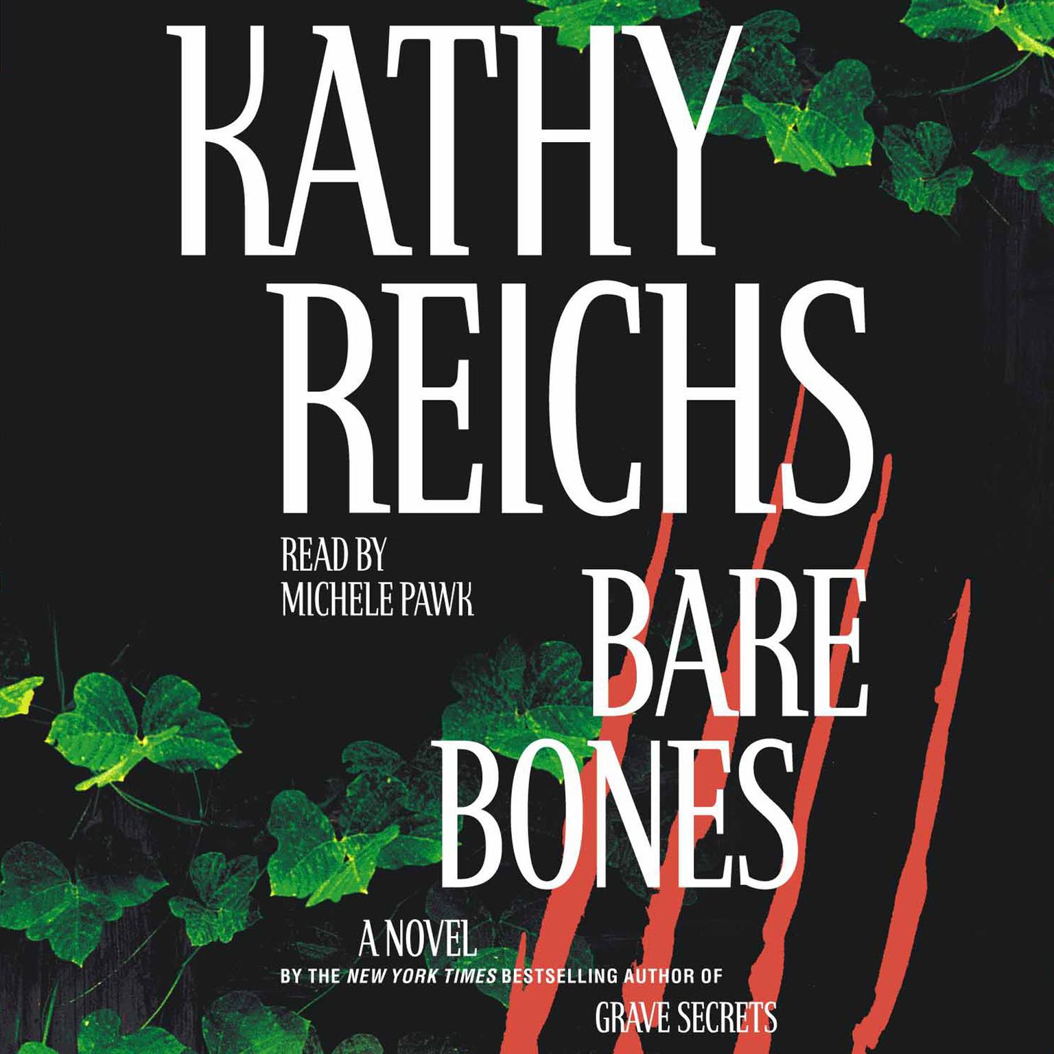 Bare Bones: A Novel Audiobook, by Kathy Reichs