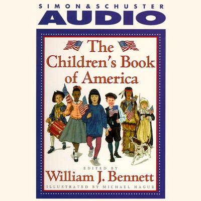 The Children's Book of America Audiobook, by William J. Bennett