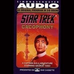 Star Trek: Cacophony: A Captain Sulu Adventure Audiobook, by 