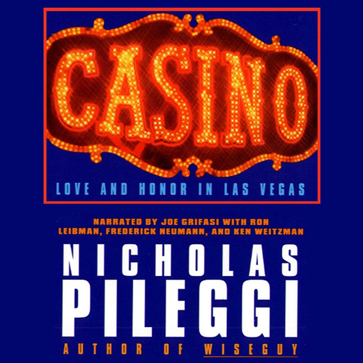Casino (Abridged): Love and Honor in Las Vegas Audiobook, by Nicholas Pileggi
