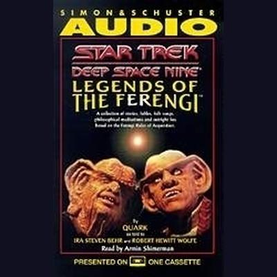 Legends of the Ferengi Audiobook, by Ira Steven Behr