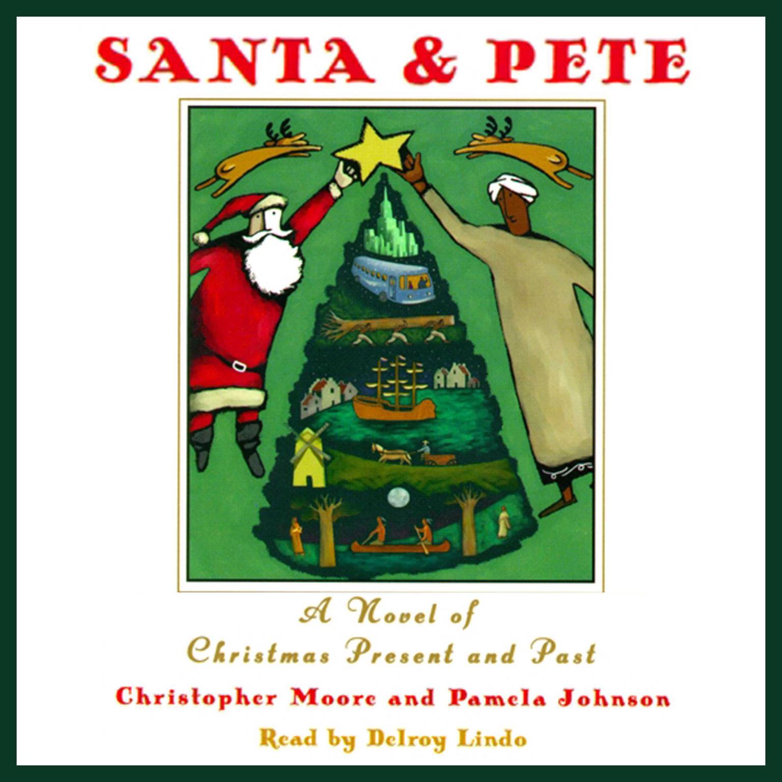 Santa & Pete (Abridged): A Novel of Christmas Present and Past Audiobook, by Christopher Moore