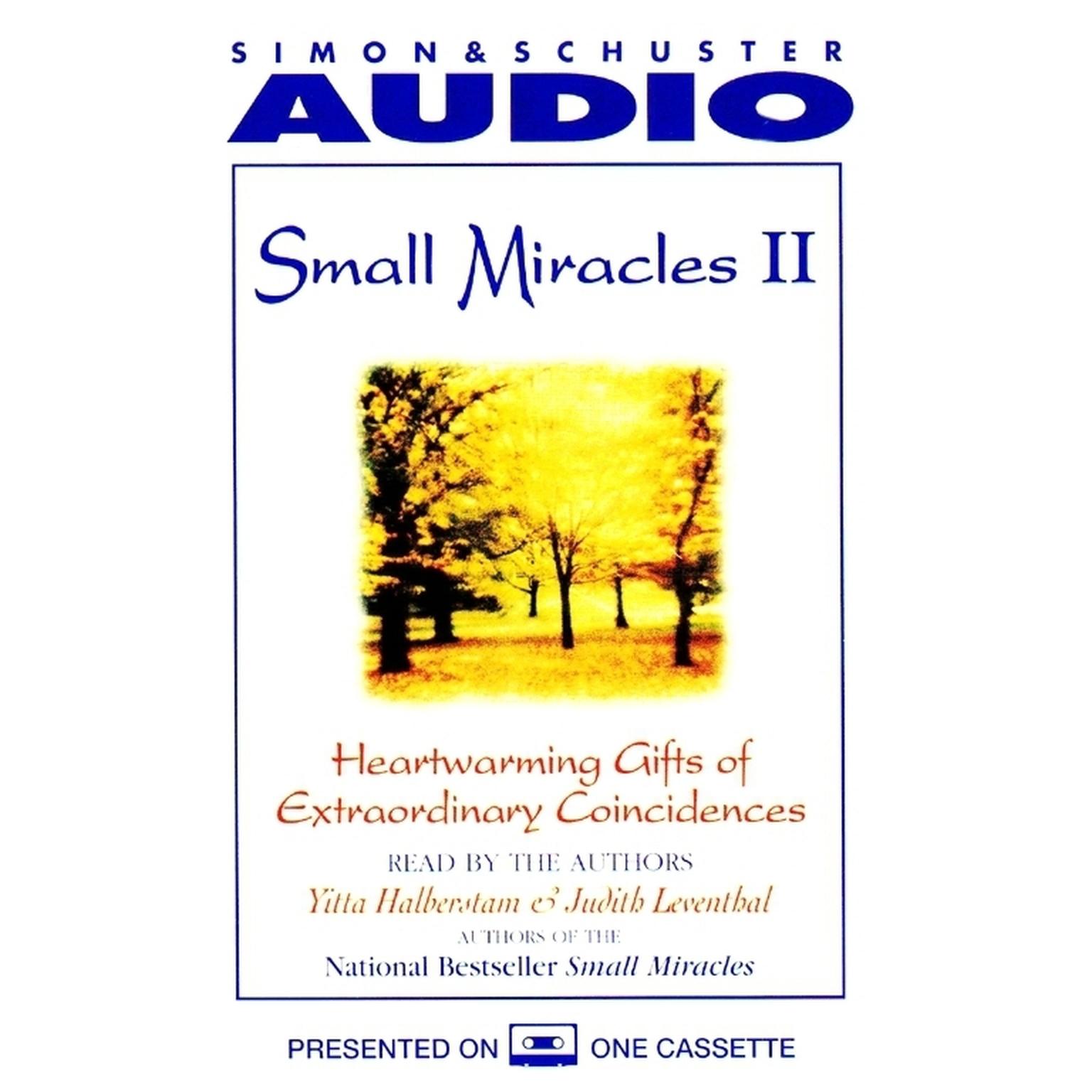 Small Miracles II (Abridged): Heartwarming Gifts of Extraordinary Coincidence Audiobook, by Yitta Halberstam