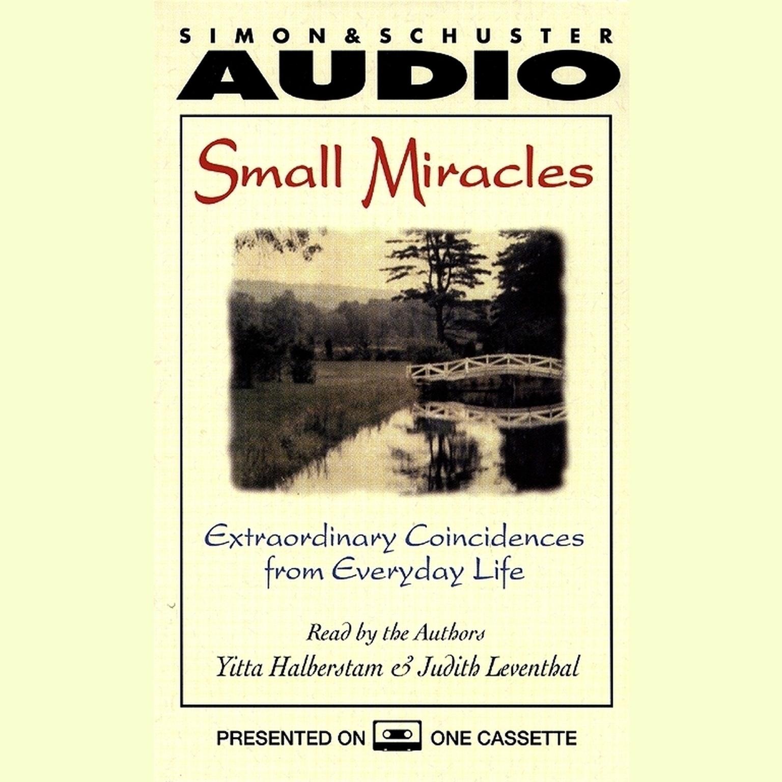 Small Miracles (Abridged): Extraordinary Coincidences from Everyday Life Audiobook, by Yitta Halberstam