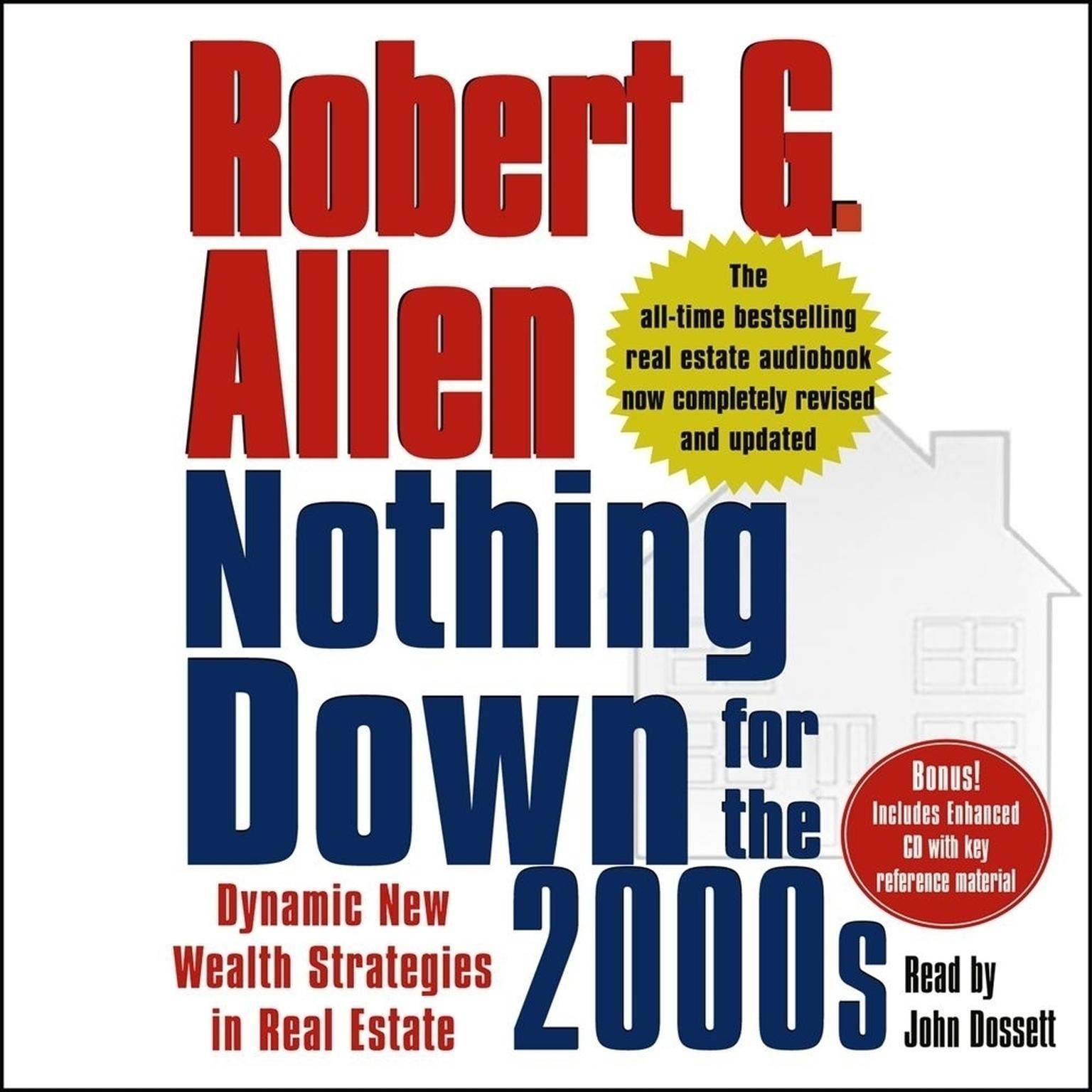 Nothing Down for the 2000s (Abridged): Dynamic New Wealth Strategies in Real Estate Audiobook, by Robert G. Allen
