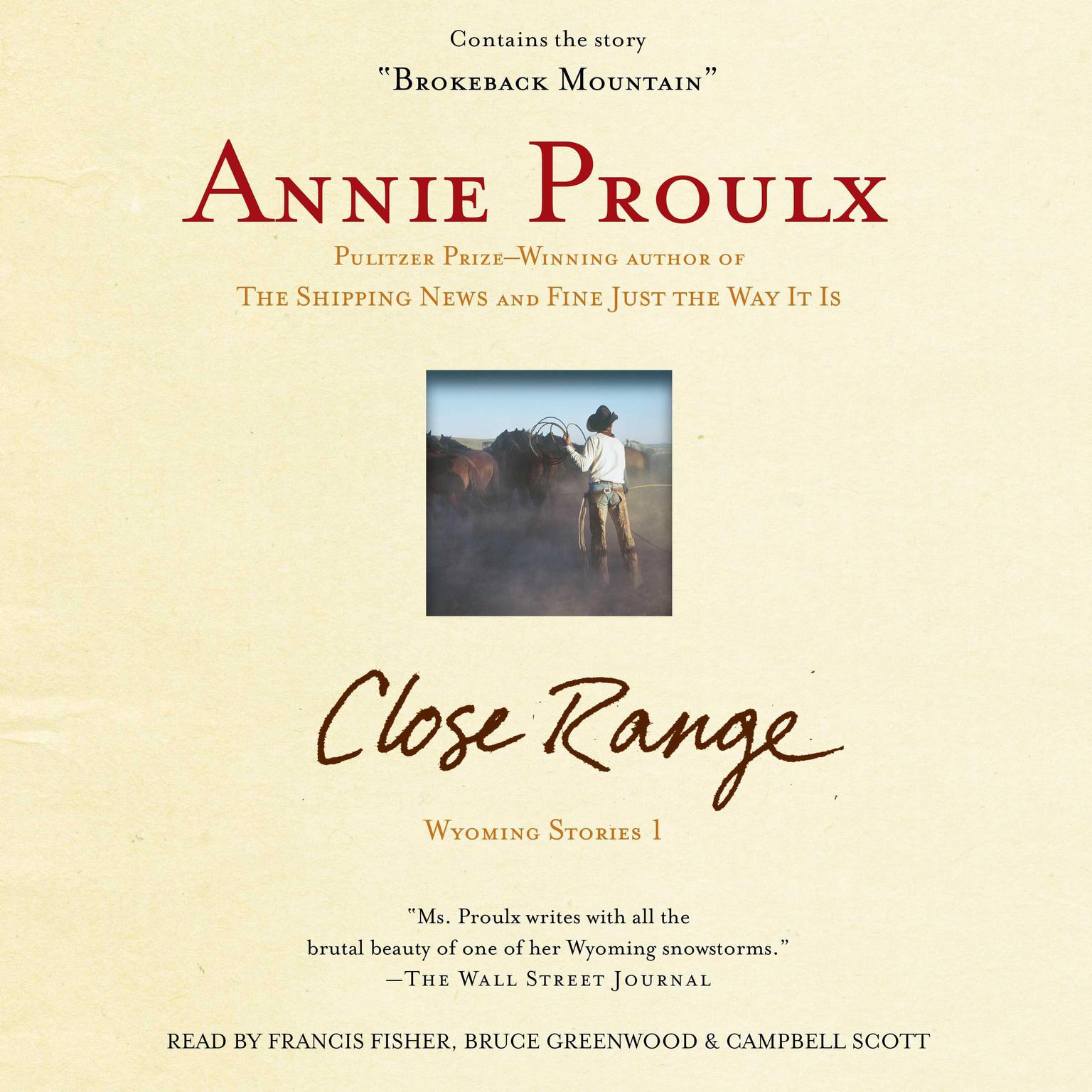 Close Range: Wyoming Stories Audiobook, by Annie Proulx
