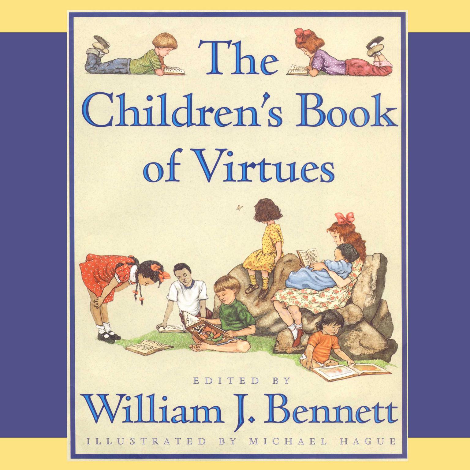 The Childrens Book of Virtues (Abridged): Audio Treasury Audiobook, by William J. Bennett