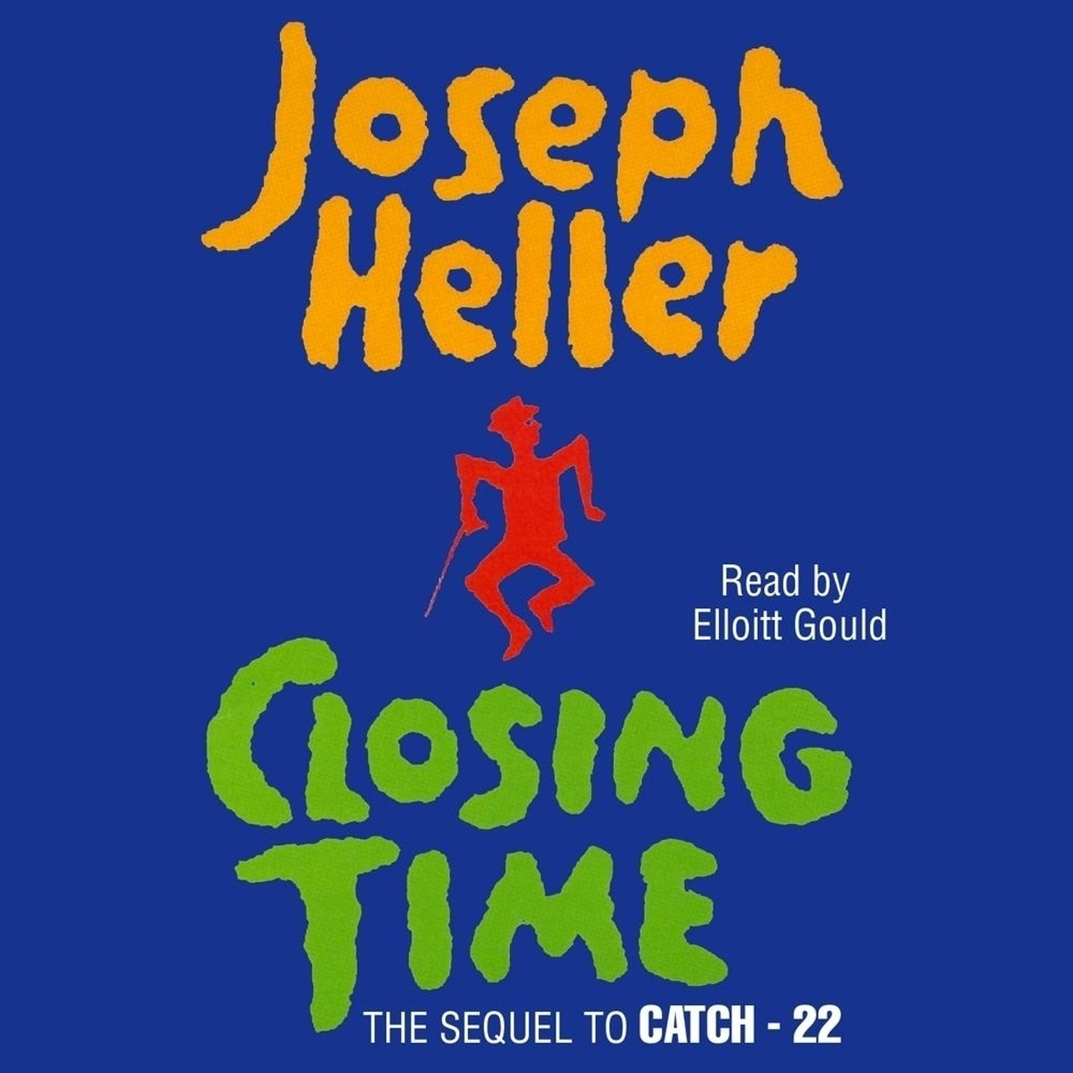 Closing Time (Abridged): The Sequel to Catch-22 Audiobook, by Joseph Heller