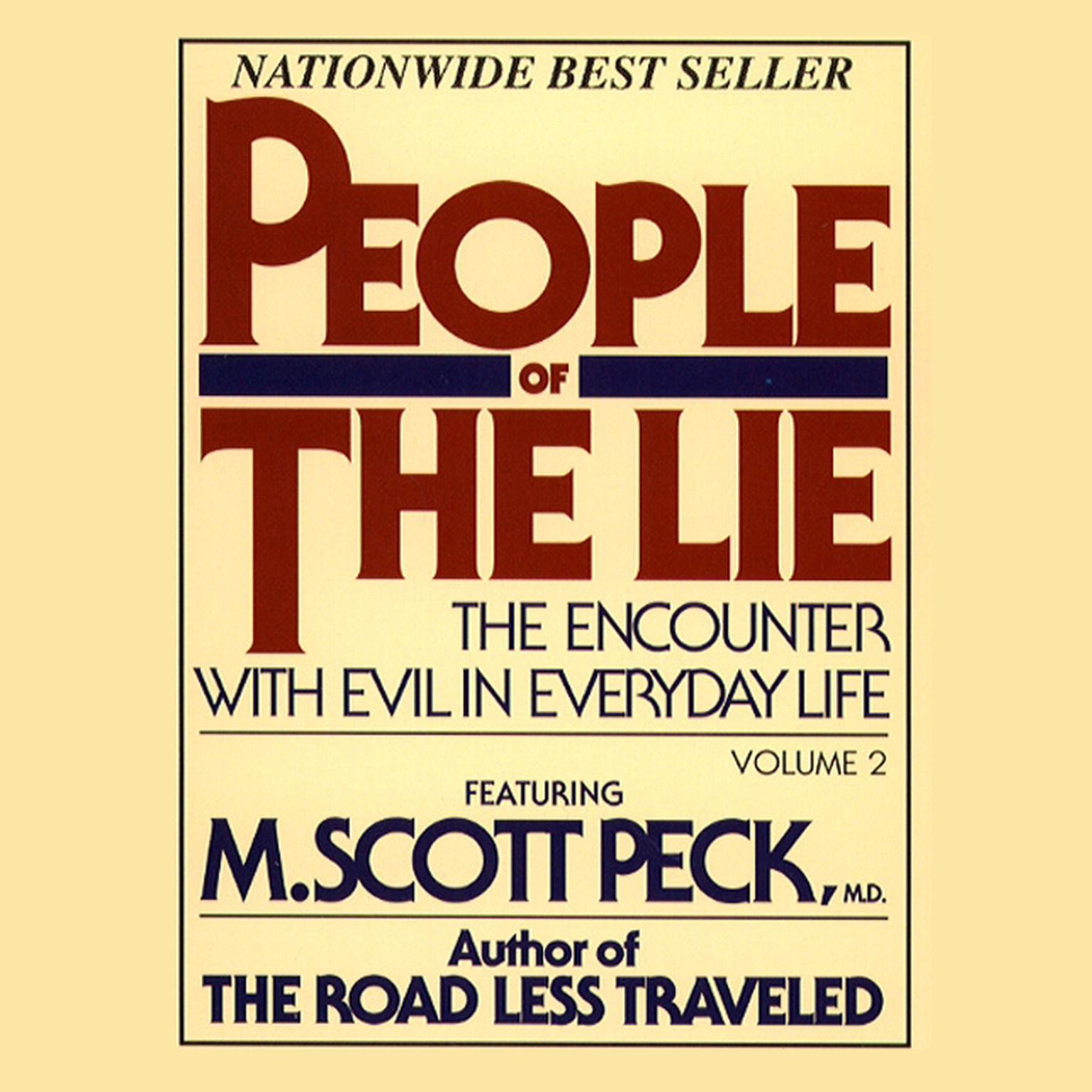 People of the Lie, Vol. 2 (Abridged): The Hope for Healing Human Evil Audiobook, by M. Scott Peck