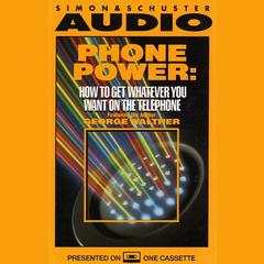 Phone Power Audiobook, by George Walther