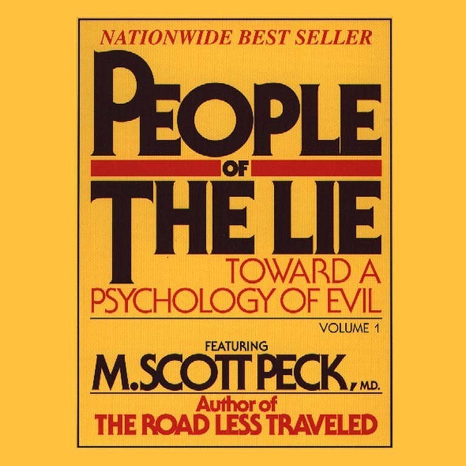 People of the Lie, Vol. 1 (Abridged): Toward a Psychology of Evil Audiobook, by M. Scott Peck
