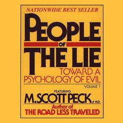 People of the Lie, Vol. 1: Toward a Psychology of Evil Audiobook, by 
