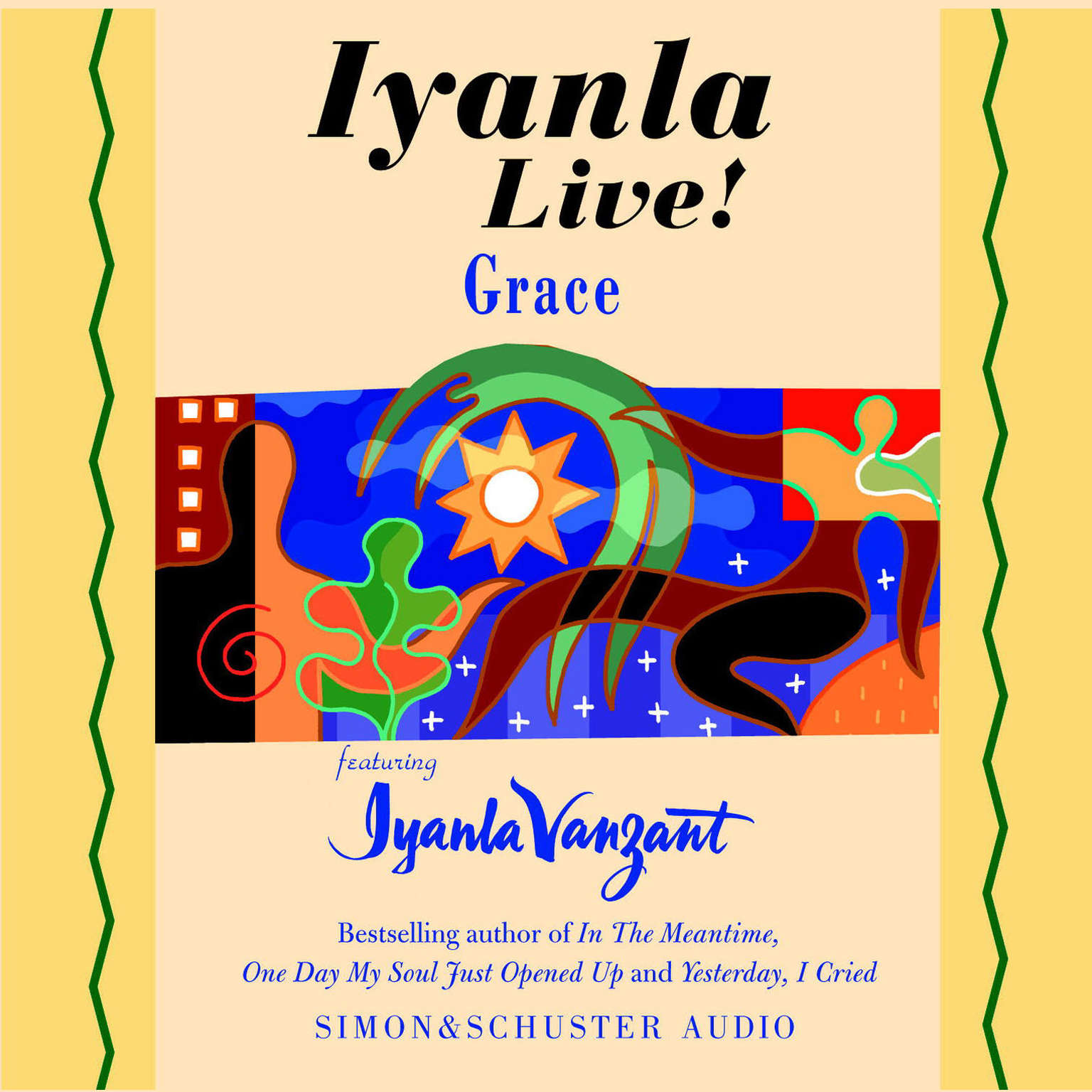 Iyanla Live! Grace (Abridged) Audiobook, by Iyanla Vanzant