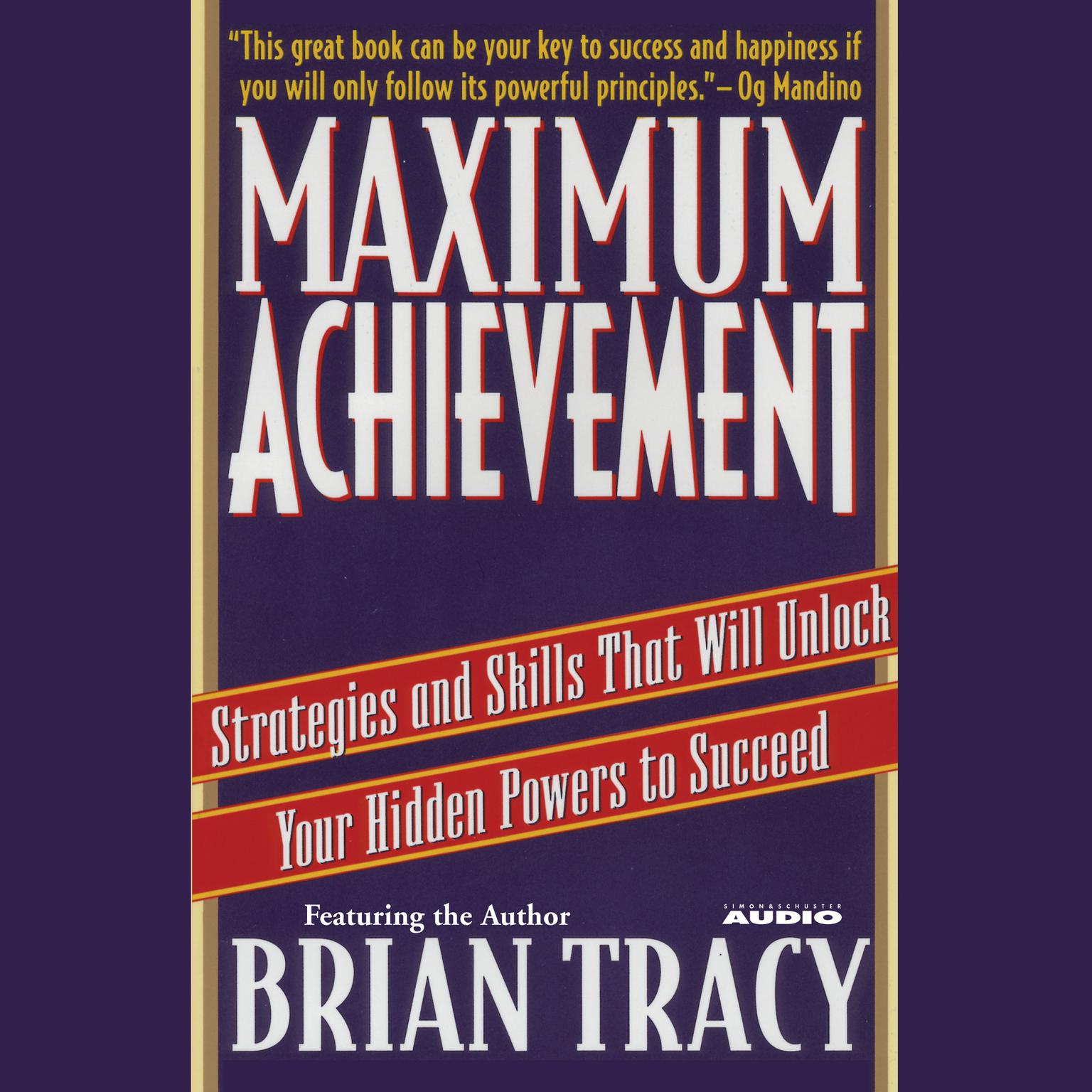 Maximum Achievement (Abridged) Audiobook, by Brian Tracy