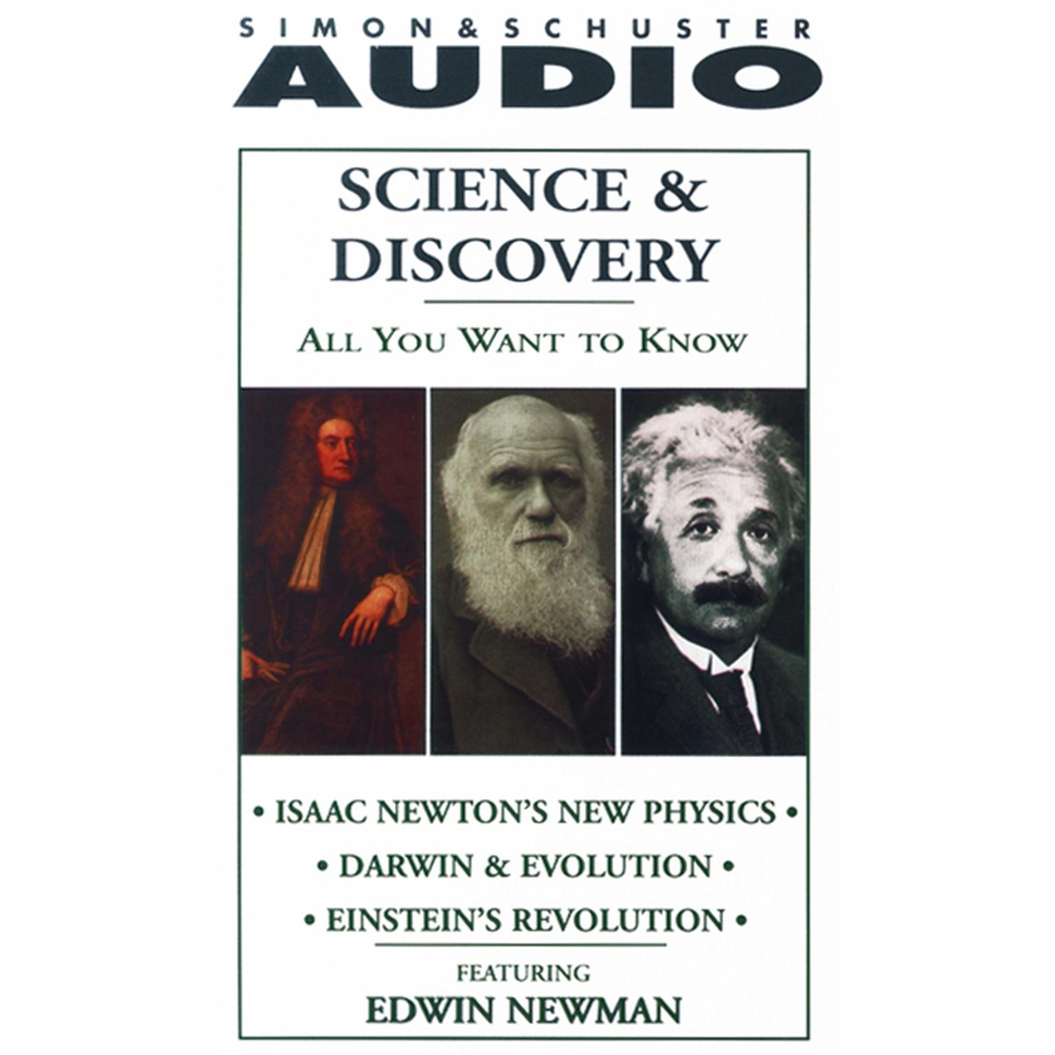 Science and Discovery (Abridged): Isaac Newton’s New Physics; Darwin & Evolution; Einsteins Revolution Audiobook, by Knowledge Products