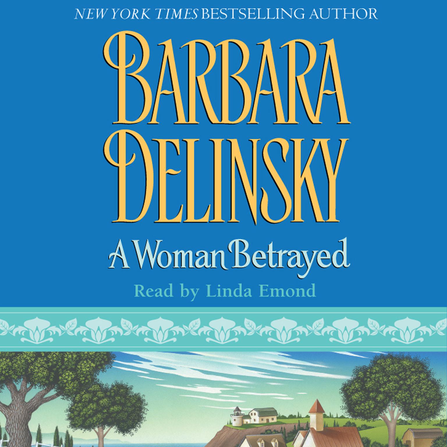 A Woman Betrayed (Abridged) Audiobook, by Barbara Delinsky