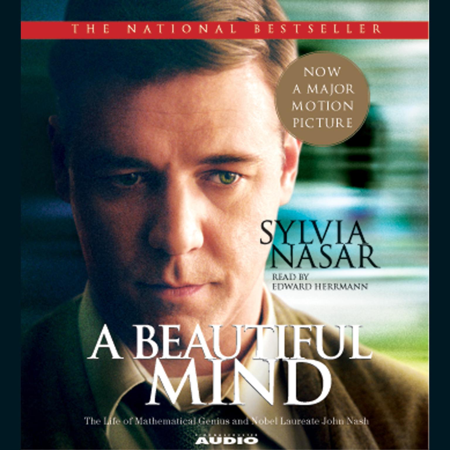 A Beautiful Mind (Abridged): The Life of Mathematical Genius and Nobel Laureate John Nash Audiobook, by Sylvia Nasar