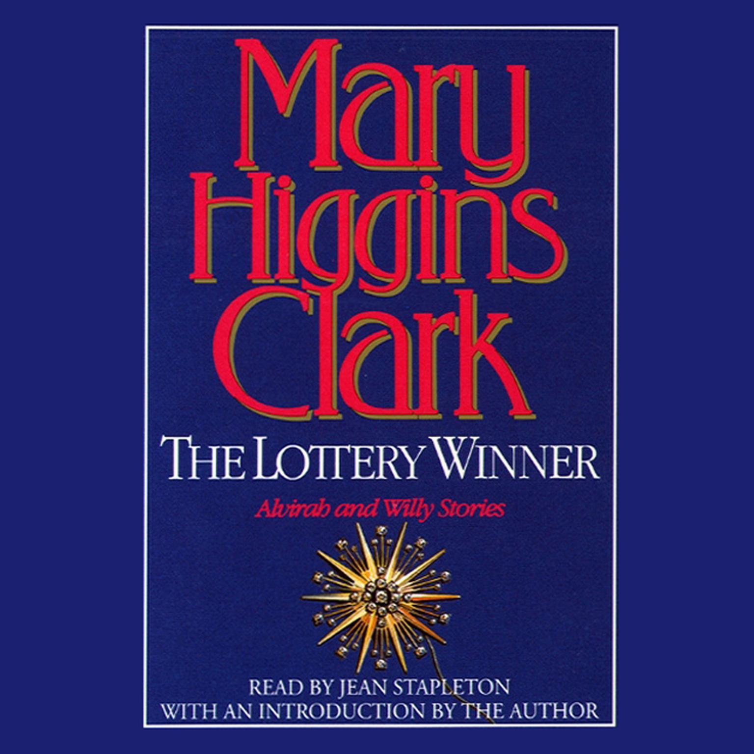 The Lottery Winner (Abridged): Alvirah and Willie Stories Audiobook, by Mary Higgins Clark