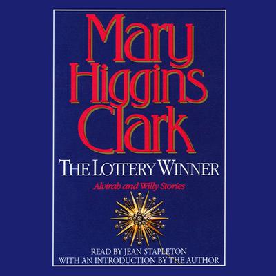 The Lottery Winner: Alvirah and Willie Stories Audiobook, by Mary Higgins Clark