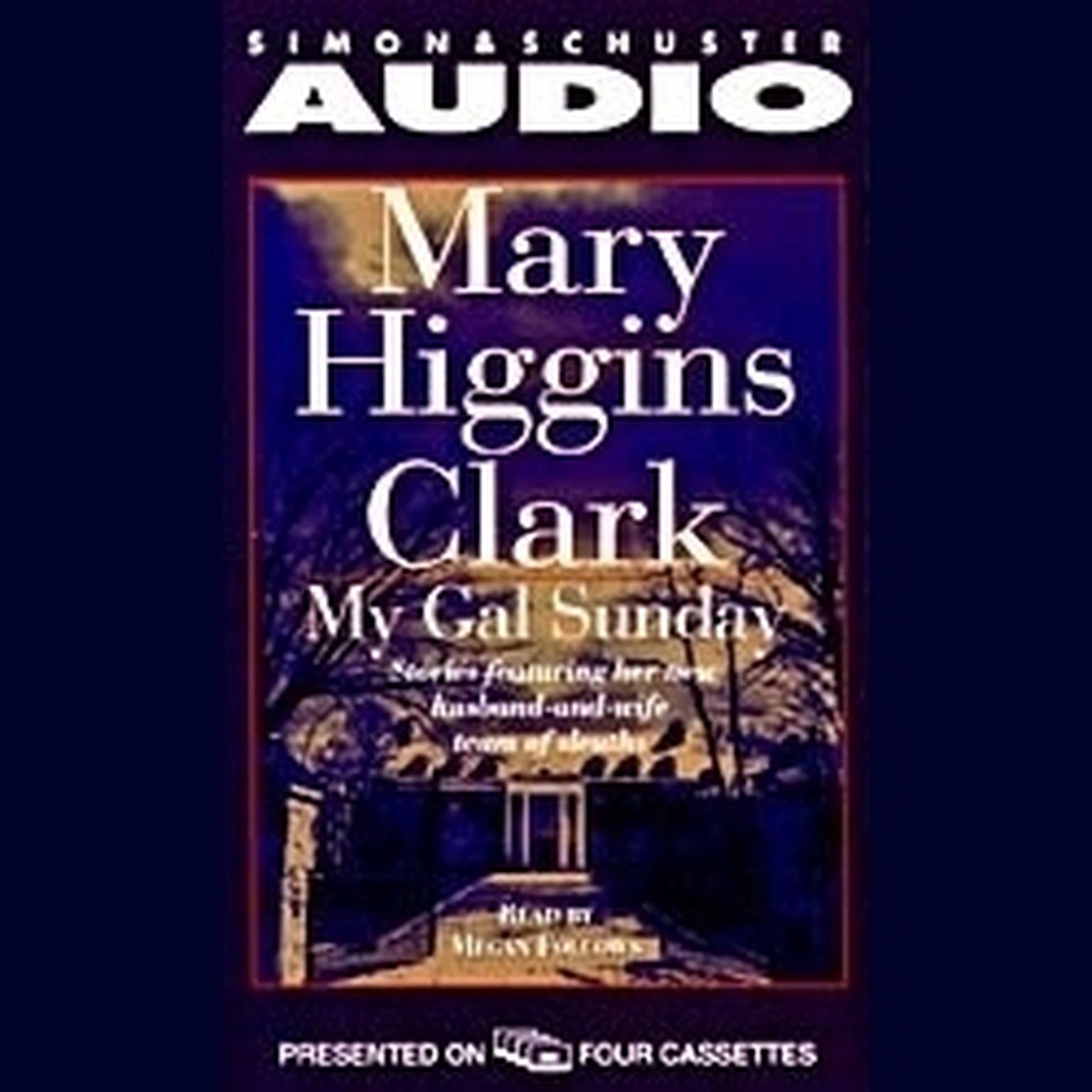 My Gal Sunday (Abridged): Henry and Sunday Stories Audiobook, by Mary Higgins Clark