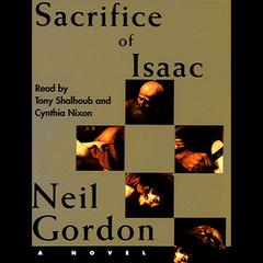 Sacrifice of Isaac Audiobook, by Neil Gordon