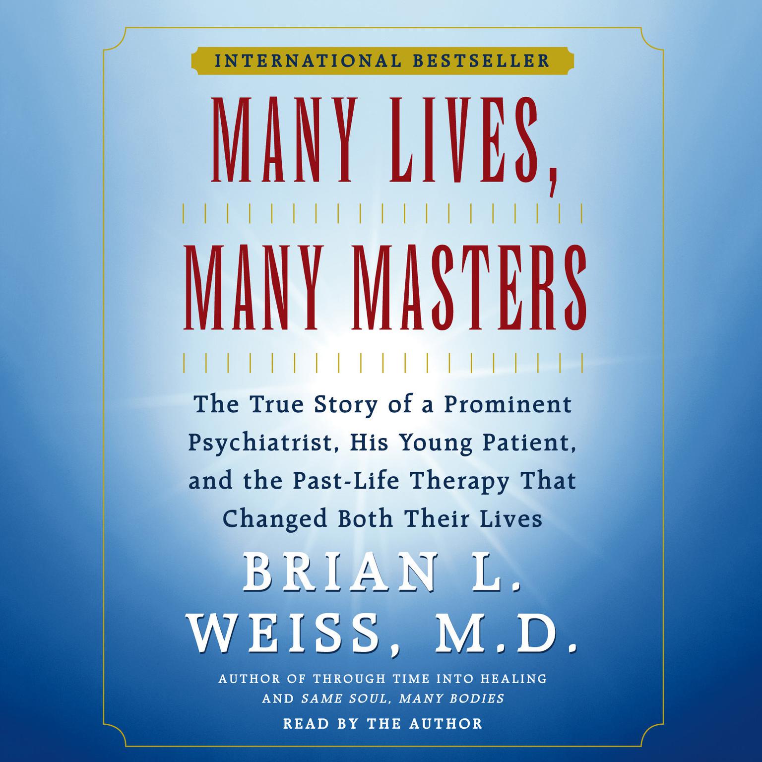 Many Lives, Many Masters (Abridged) Audiobook, by Brian L. Weiss