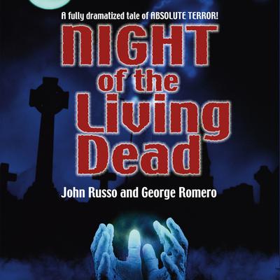 Night of the Living Dead Audiobook, by 