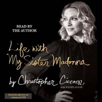Life with My Sister Madonna Audiobook, by Christopher Ciccone