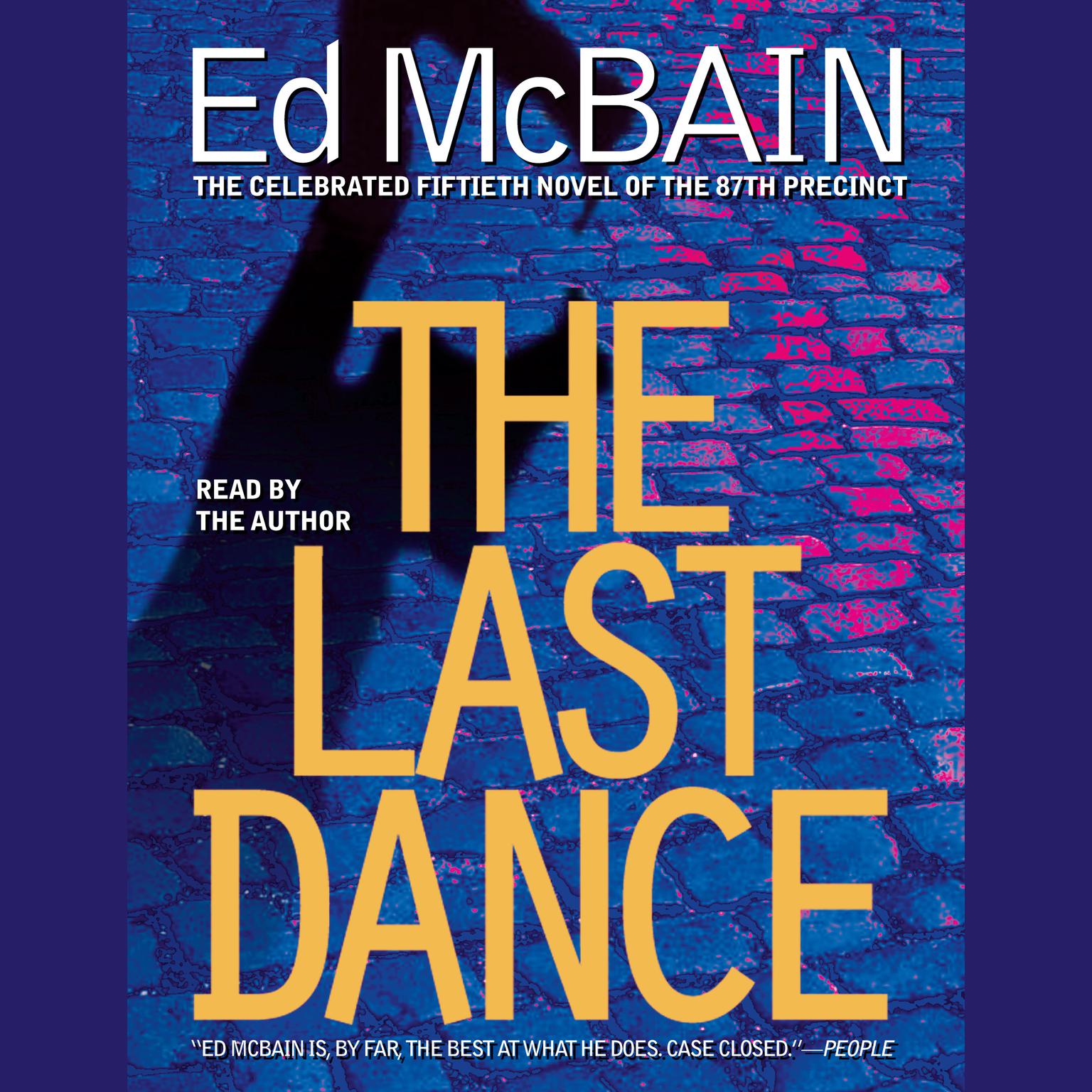 The Last Dance (Abridged): A Novel of the 87th Precinct Audiobook, by Ed McBain