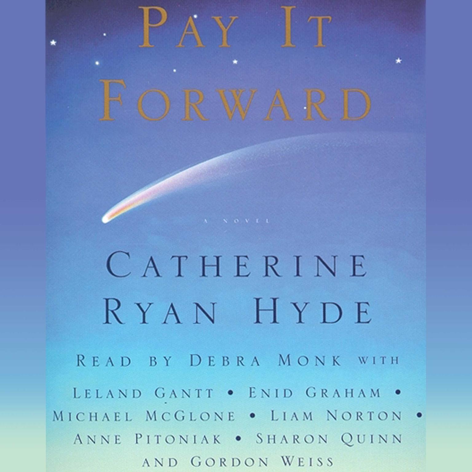 Pay It Forward (Abridged): A Novel Audiobook, by Catherine Ryan Hyde