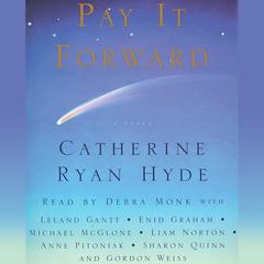 Pay It Forward: A Novel Audiobook, by Catherine Ryan Hyde