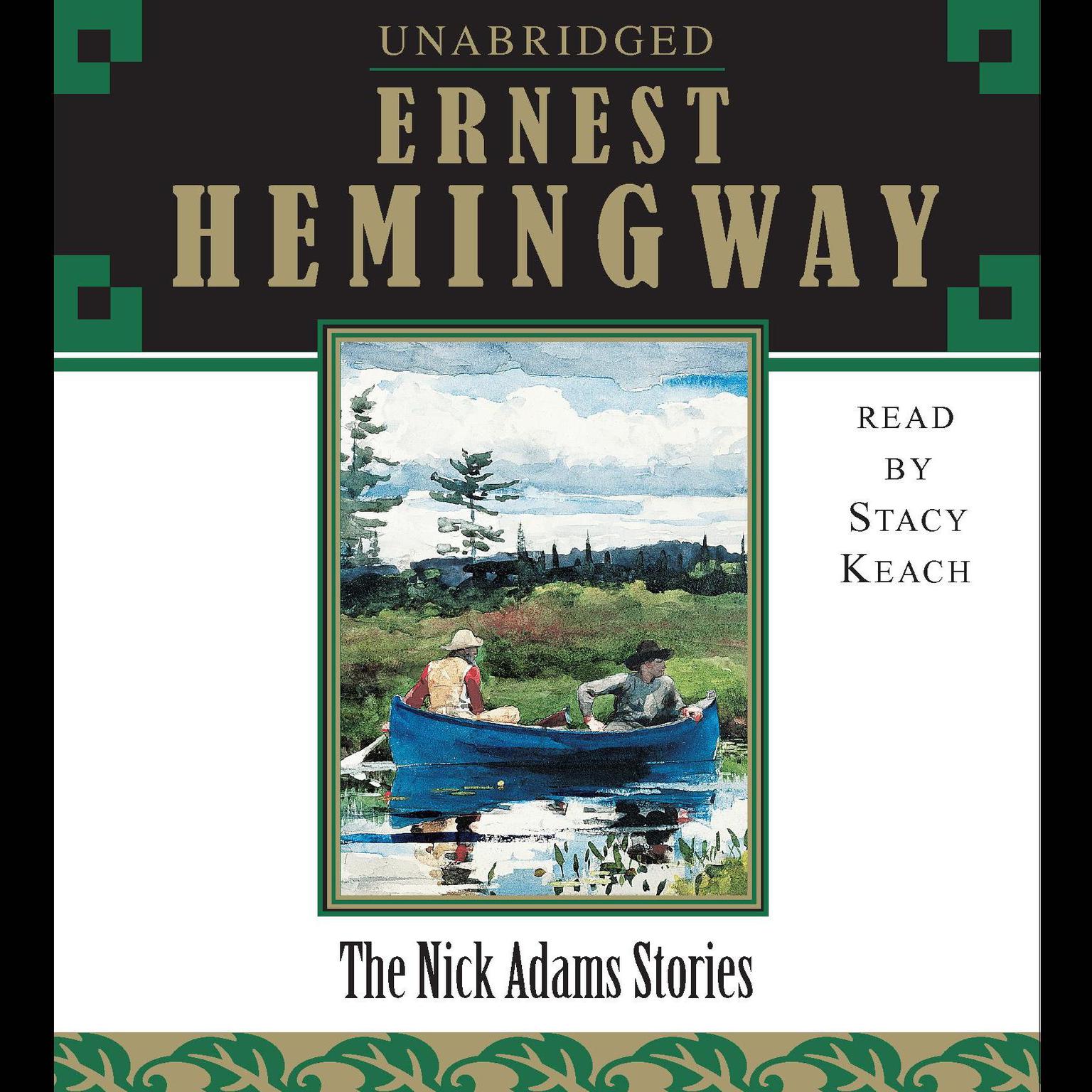 The Nick Adams Stories Audiobook, by Ernest Hemingway