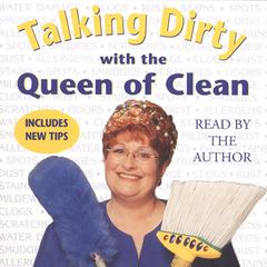Talking Dirty With the Queen of Clean Audiobook, by Linda Cobb