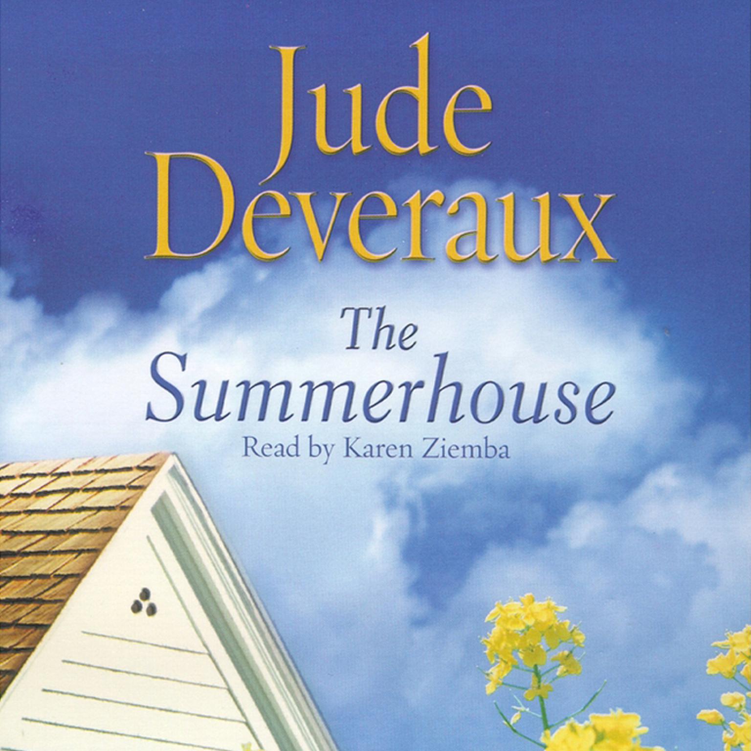The Summerhouse (Abridged) Audiobook, by Jude Deveraux