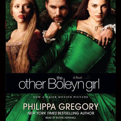 The Other Boleyn Girl Audiobook, by Philippa Gregory