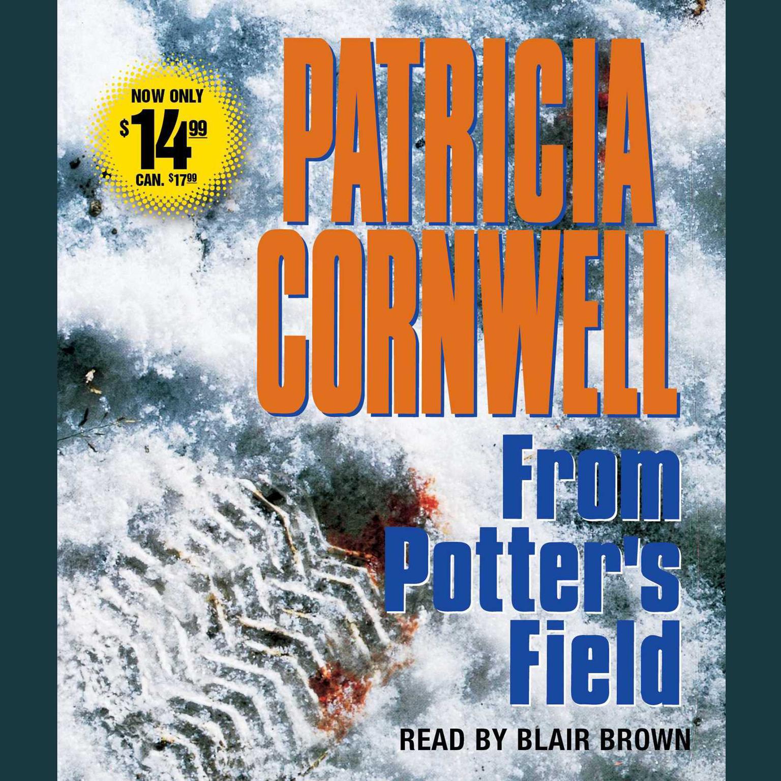From Potters Field (Abridged) Audiobook, by Patricia Cornwell