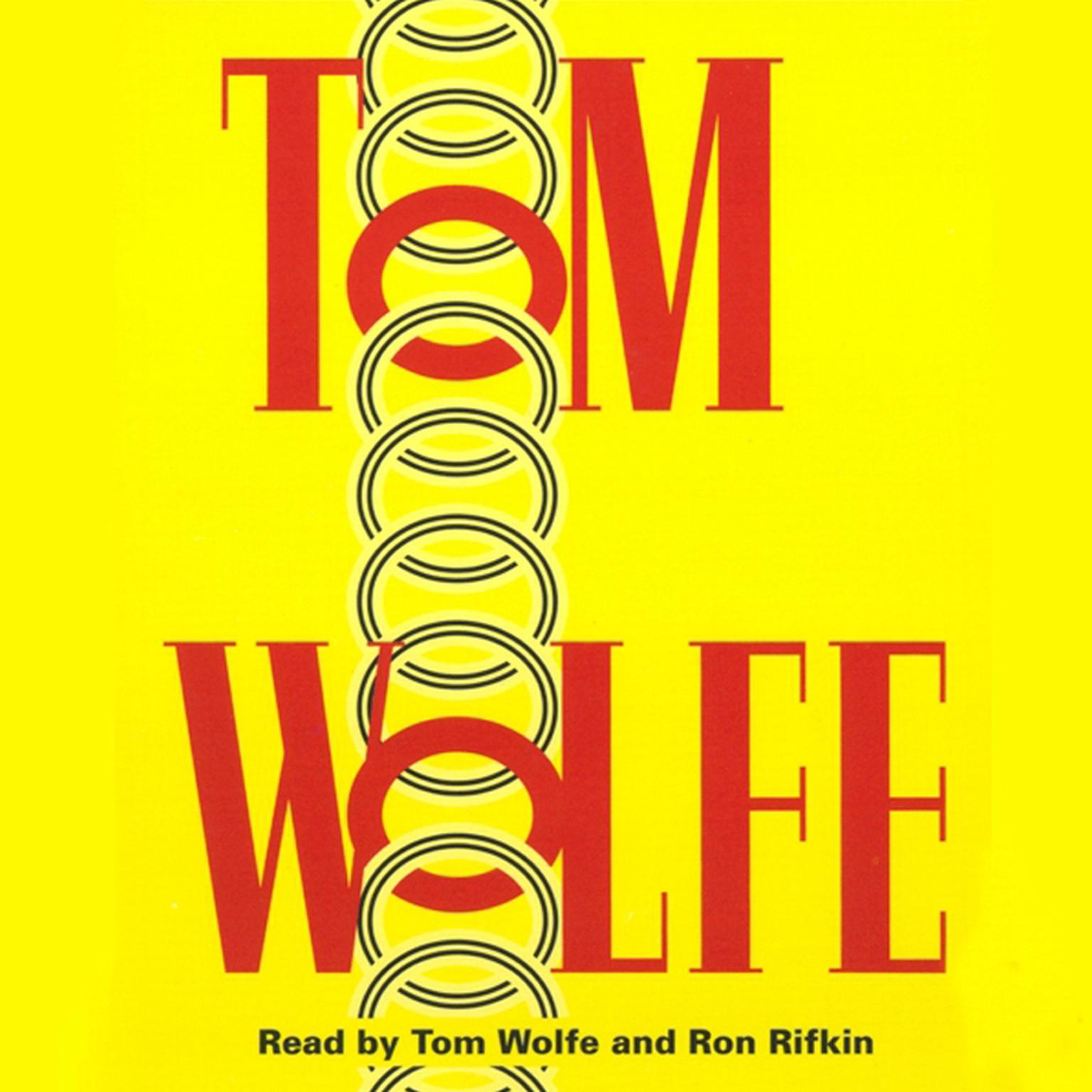 Hooking Up (Abridged) Audiobook, by Tom Wolfe