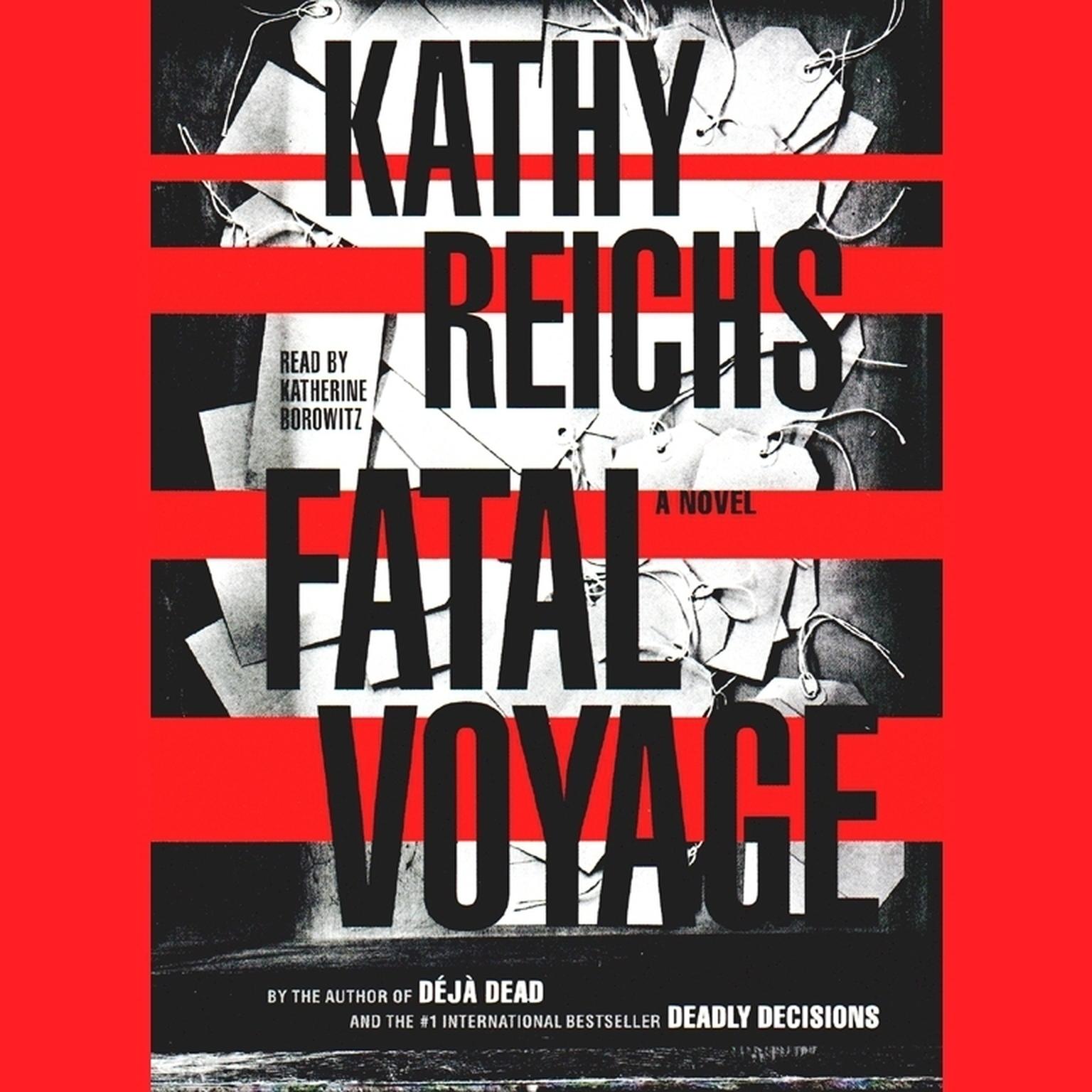 Fatal Voyage (Abridged) Audiobook, by Kathy Reichs