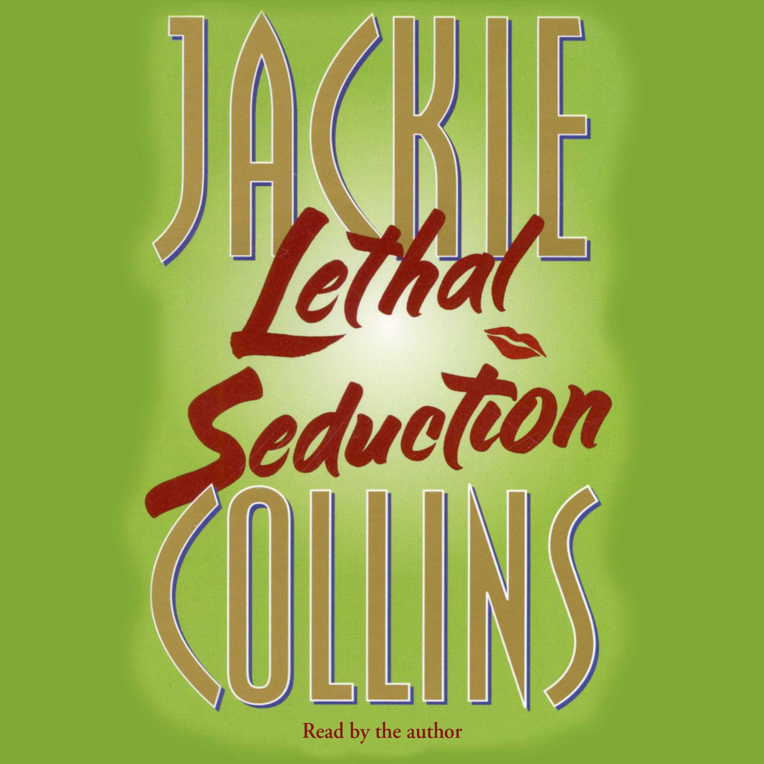 Lethal Seduction (Abridged) Audiobook, by Jackie Collins