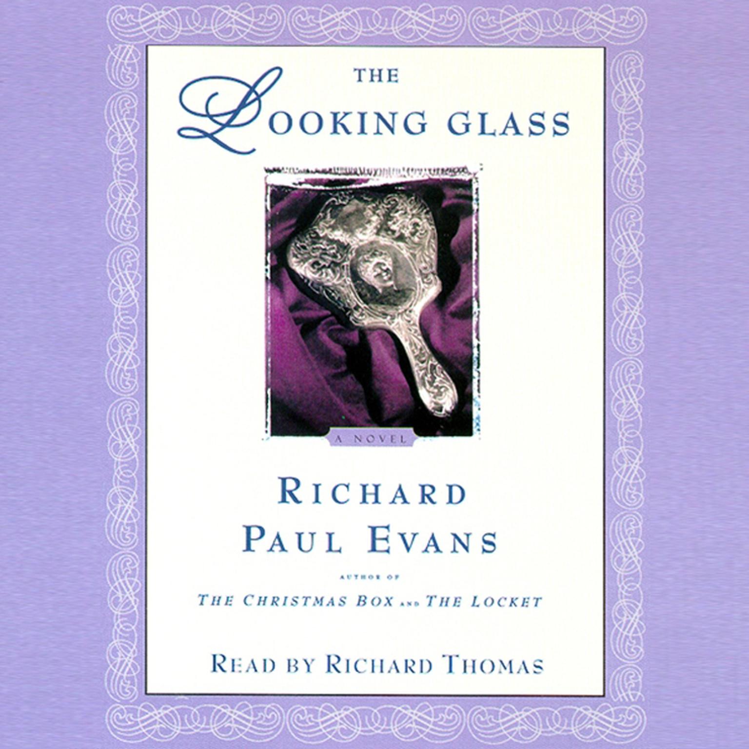 The Looking Glass (Abridged) Audiobook, by Richard Paul Evans