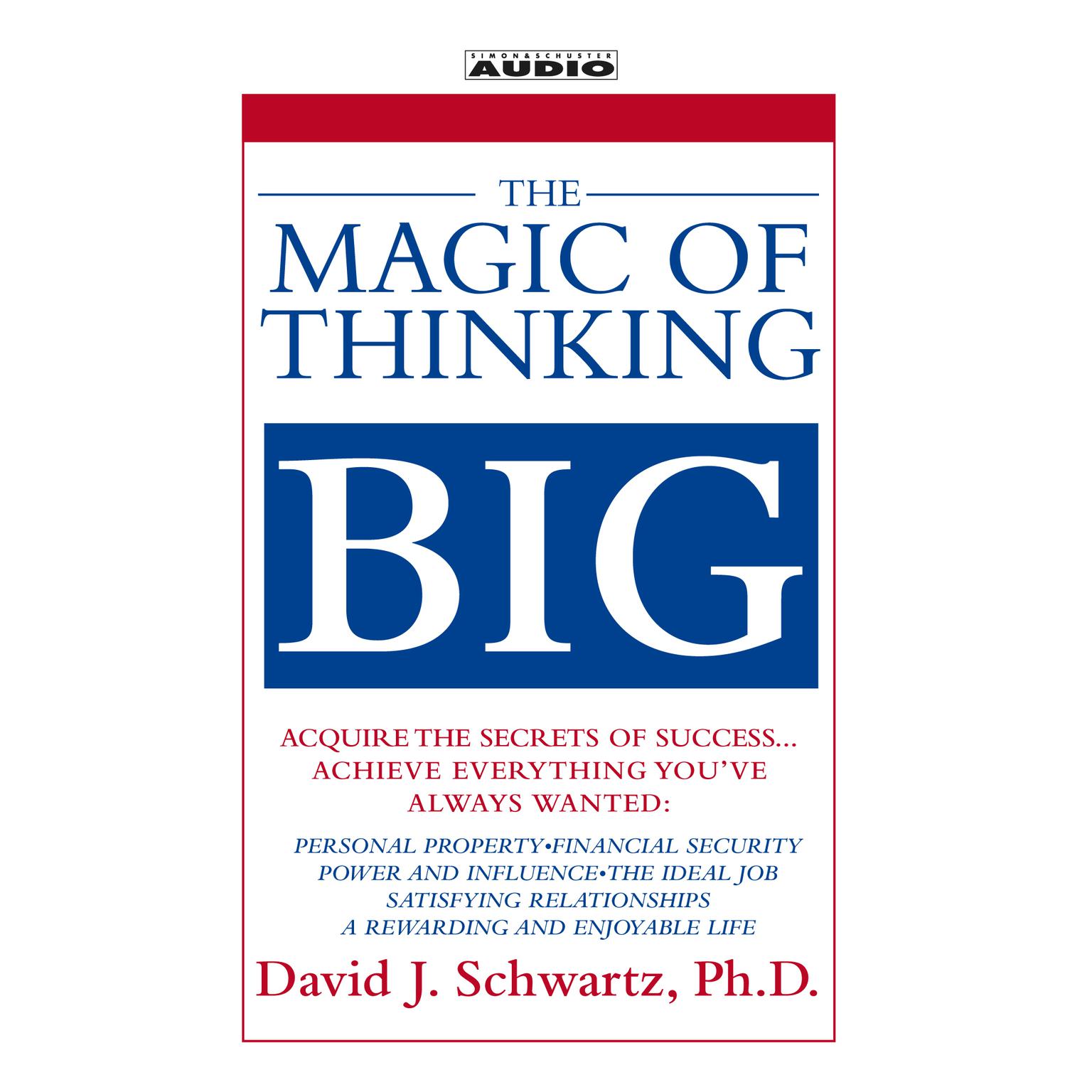 The Magic of Thinking Big (Abridged) Audiobook, by David Schwartz